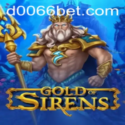Discover the Thrilling World of GoldofSirens: A New Gaming Experience with 0066bet