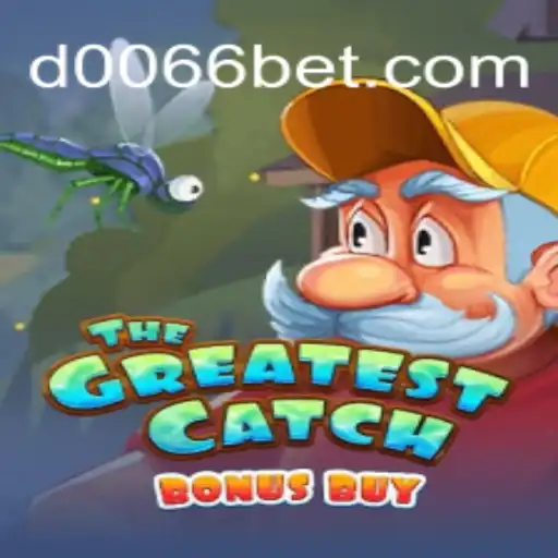 Exploring TheGreatestCatchBonusBuy Game with 0066bet